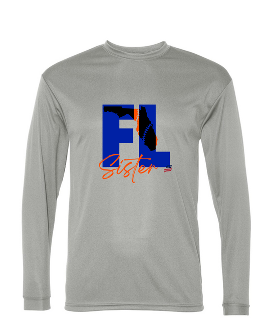 Florida Sister Dri Fit Long Sleeve Shirt